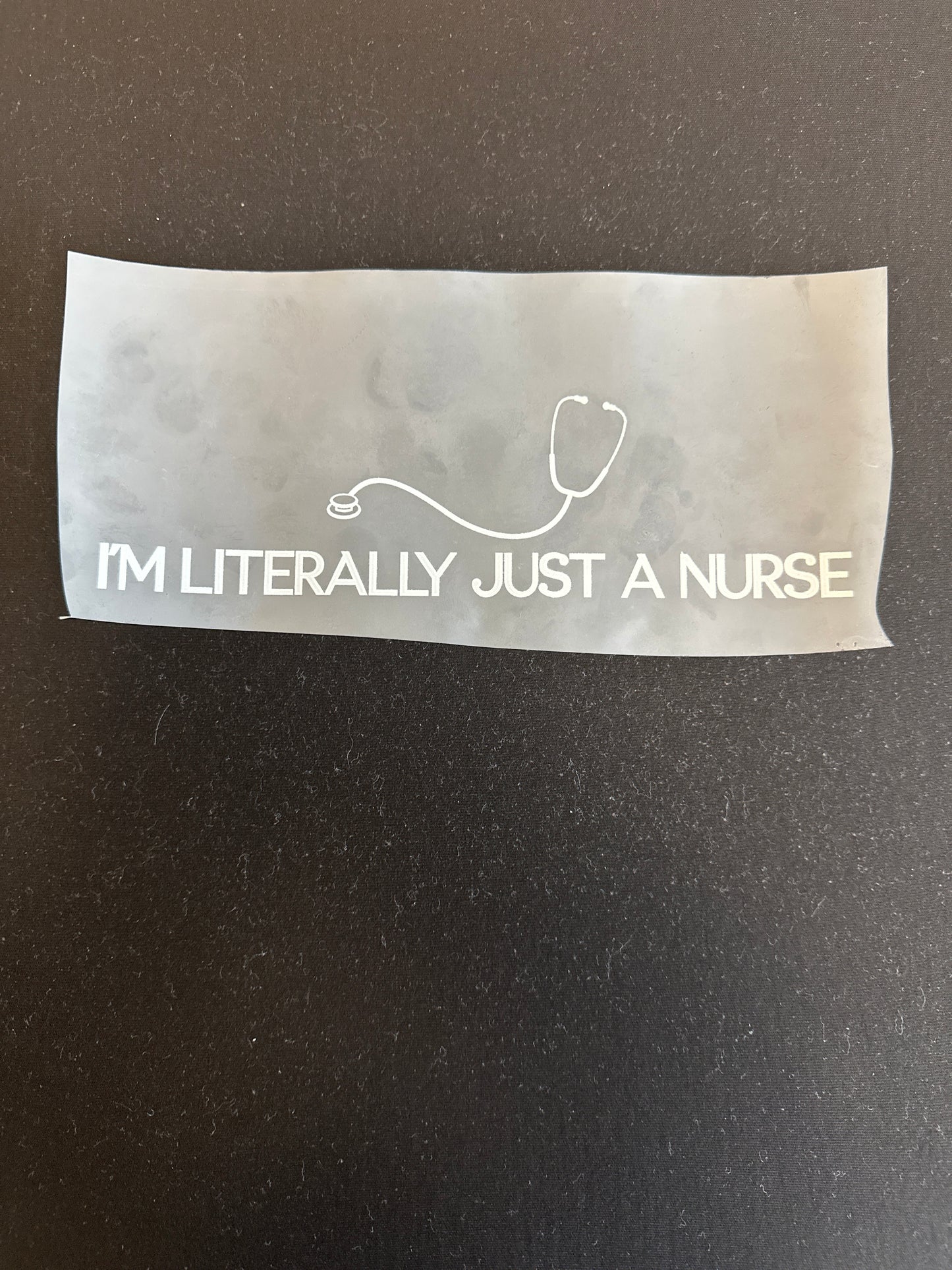 Literally Just A Nurse