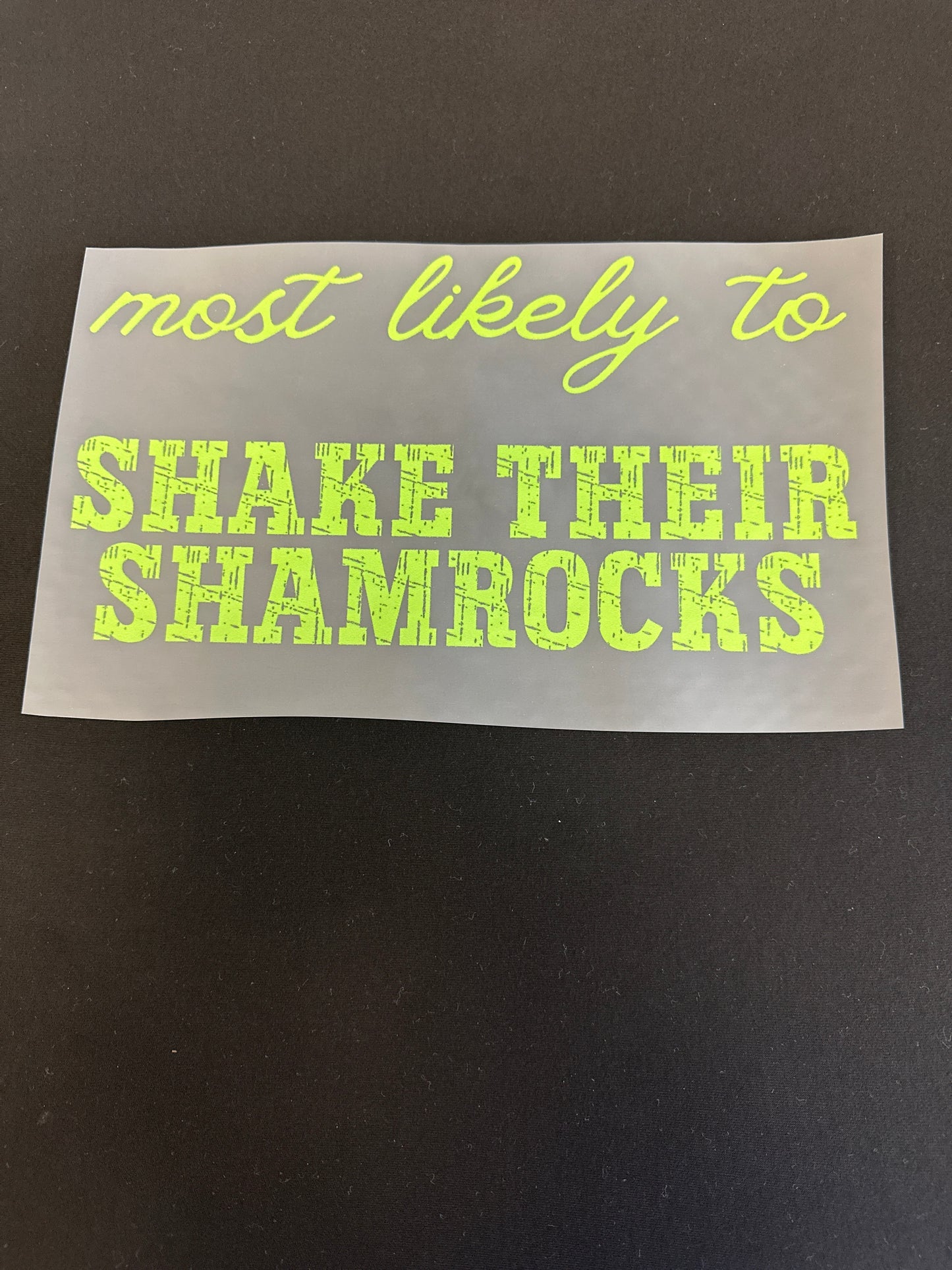 Most Likely Shake Shamrocks