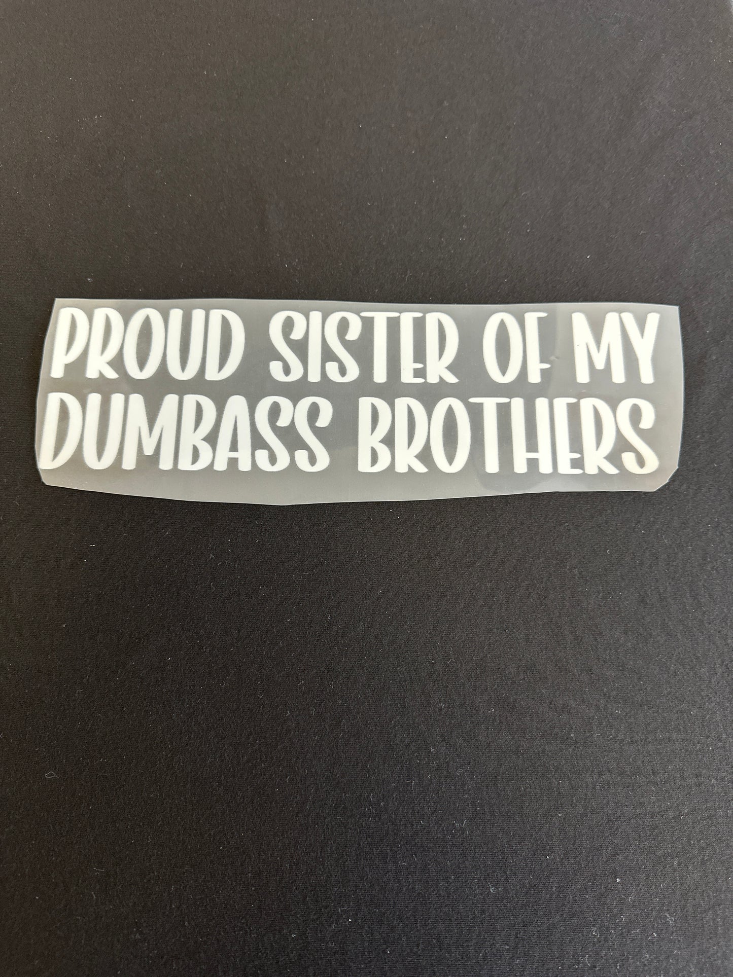 Proud Brother/Sister