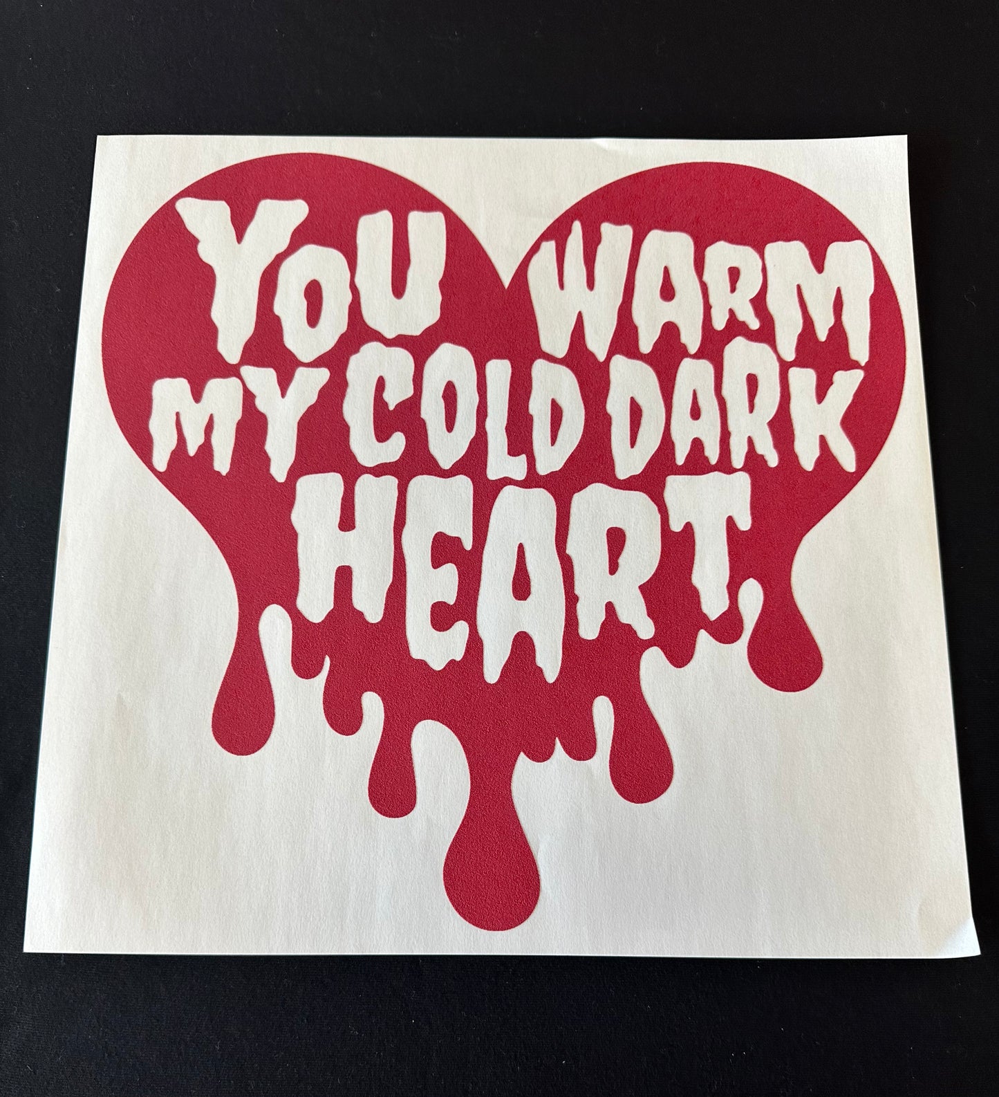 You Warm My Cold Heart