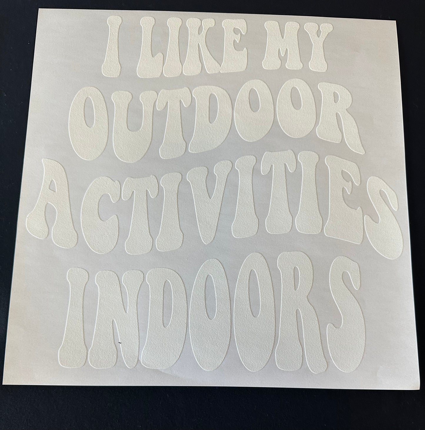 Outdoor Activities Inside