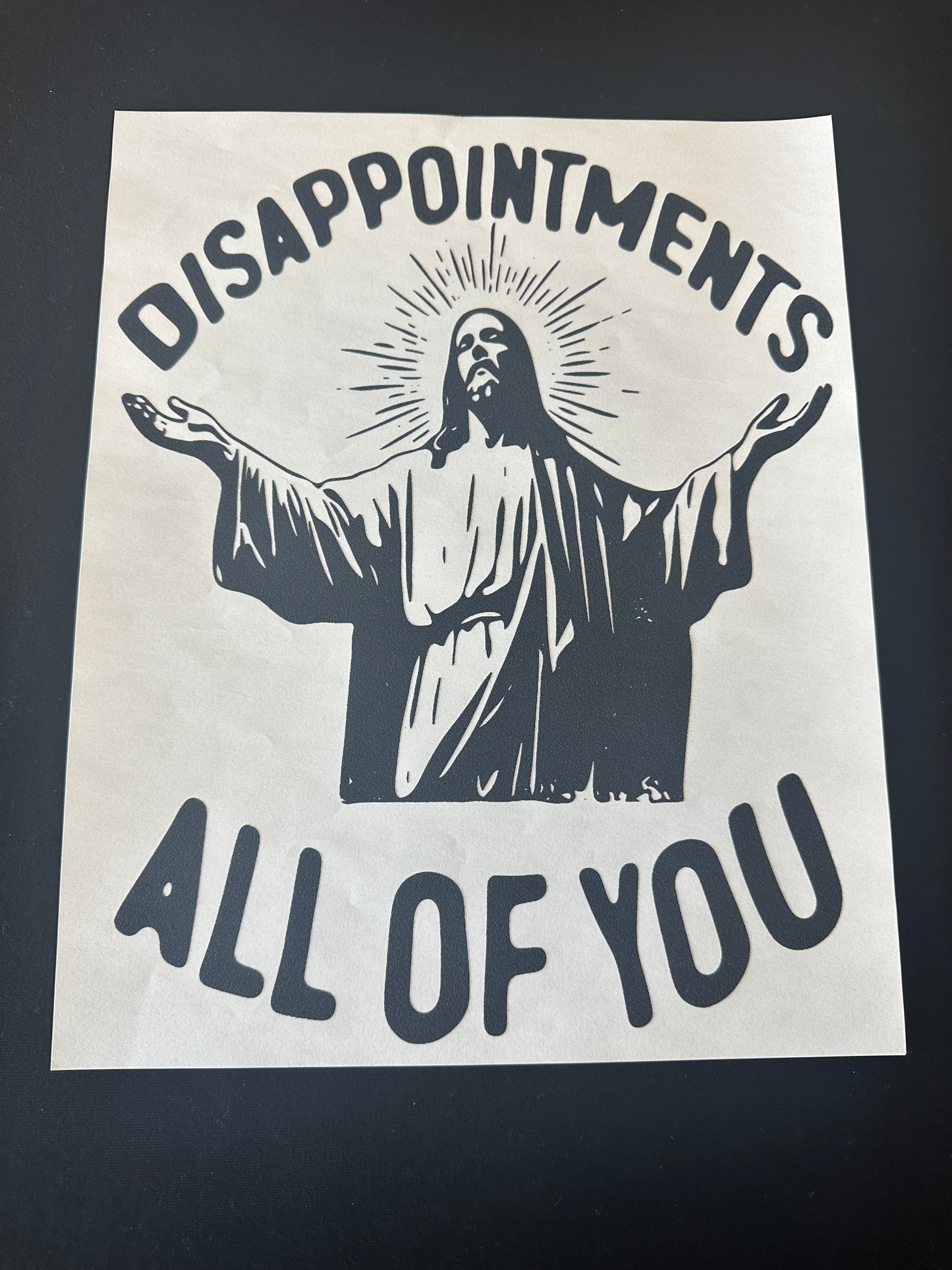 Disappointments All of You