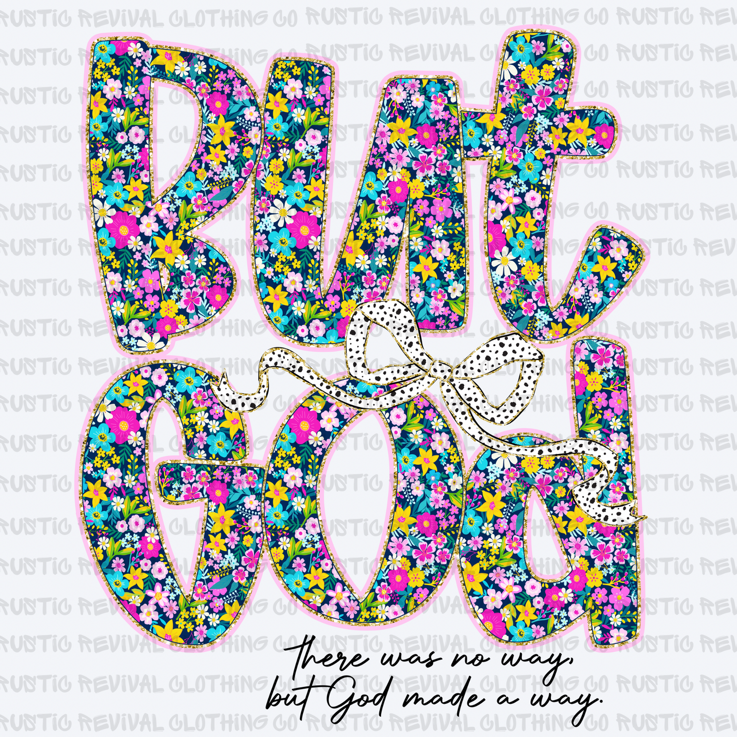 Floral But God