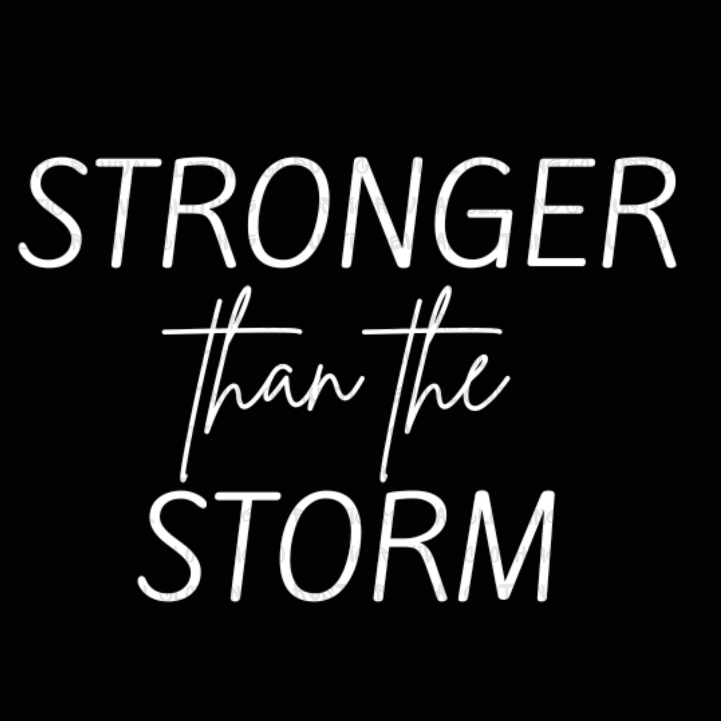 Stronger Than the Storm