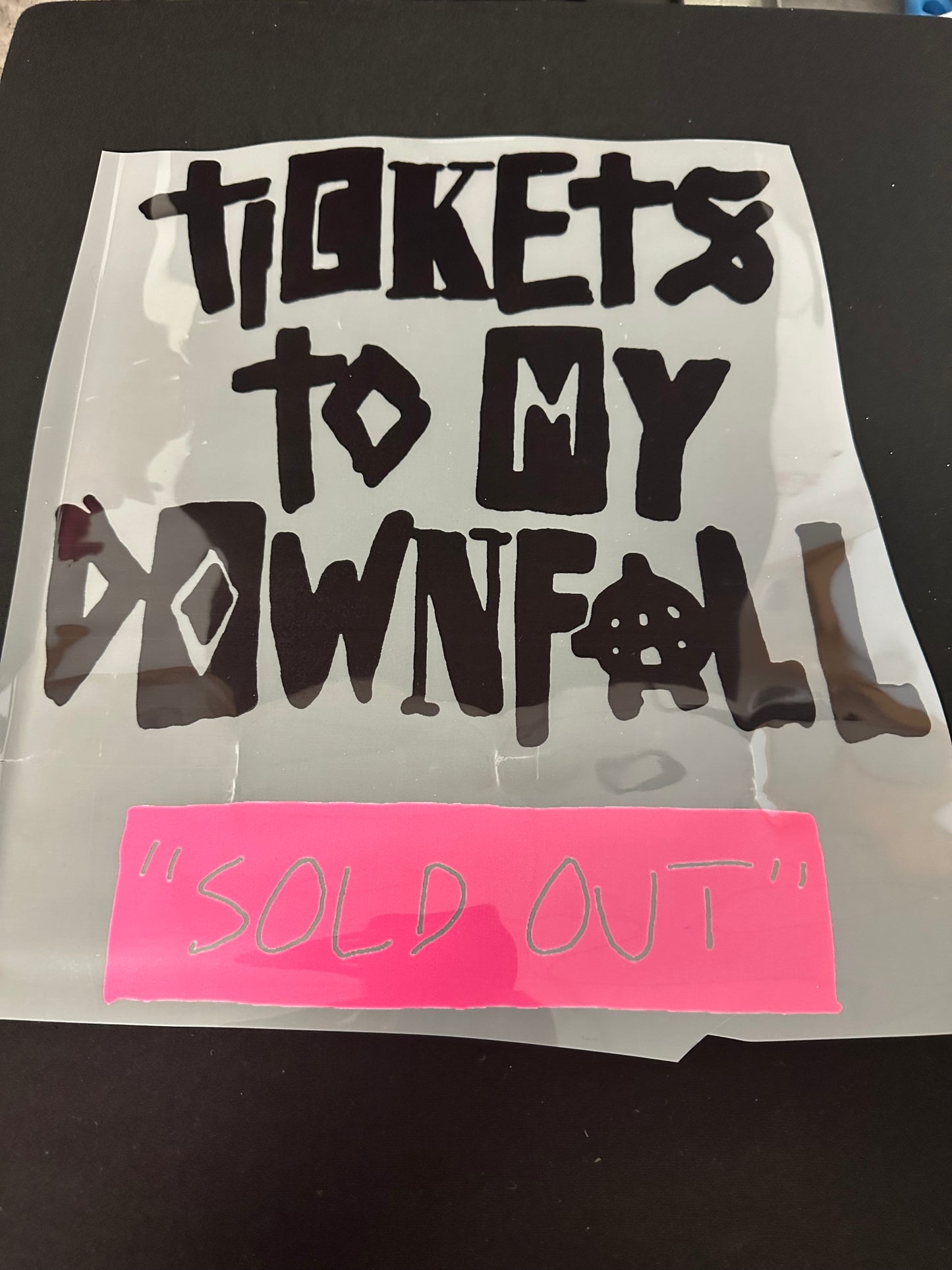 Tickets to My Downfall