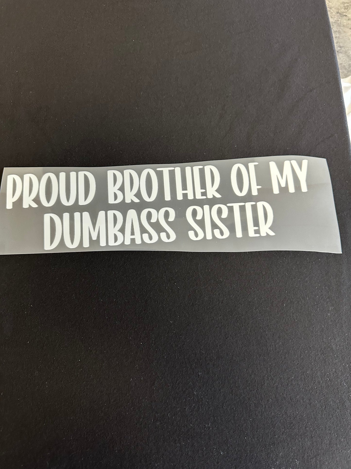 Proud Brother/Sister