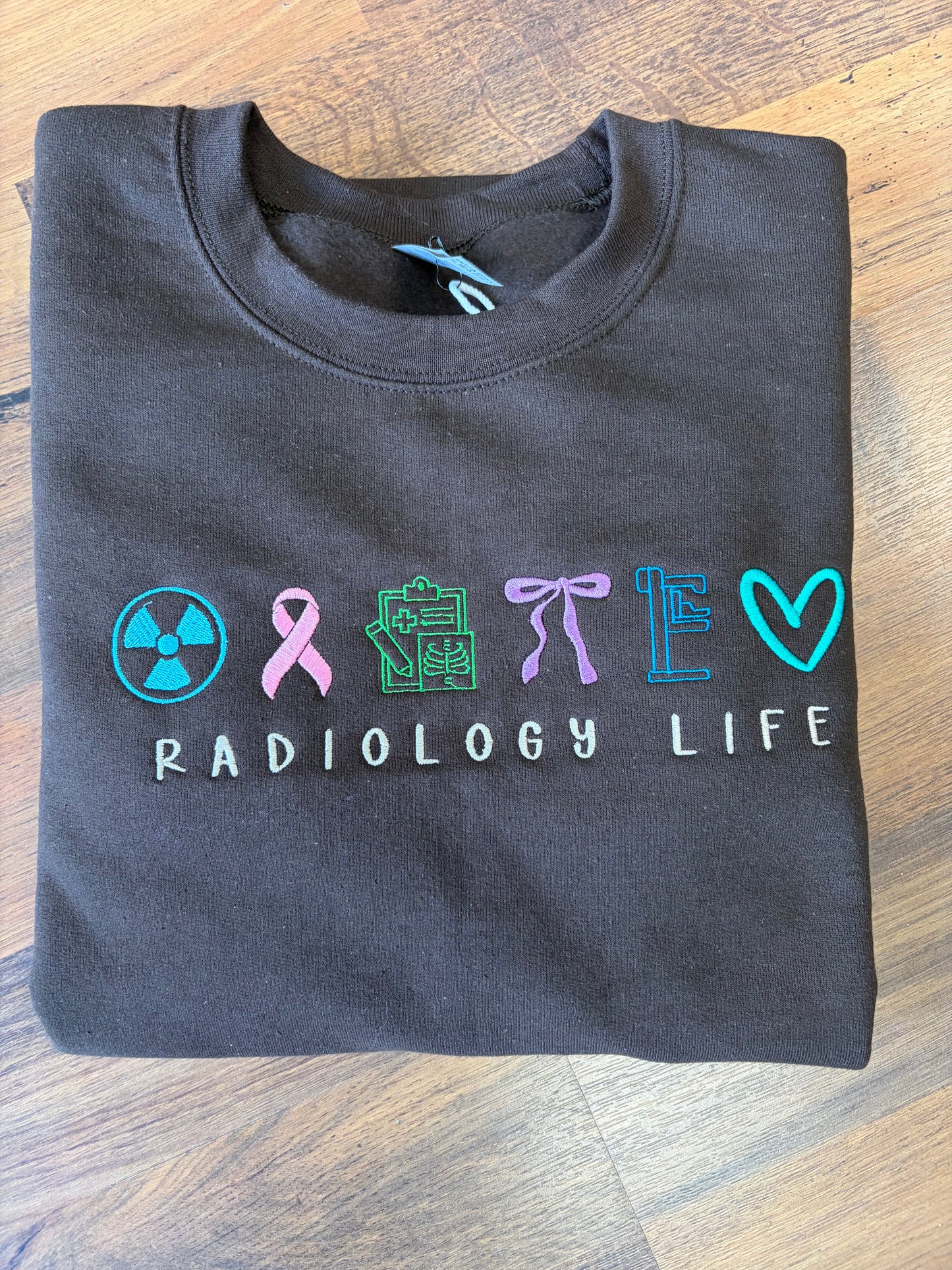 Radiology Life Embroidered Crew