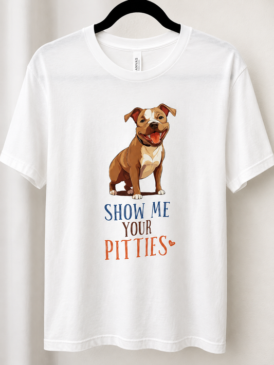 Show Me Your Pitties Tee