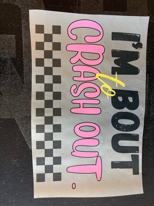 Im Bout to Crash Out - Black