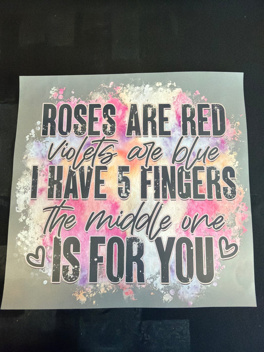 Roses are Red Middle Finger