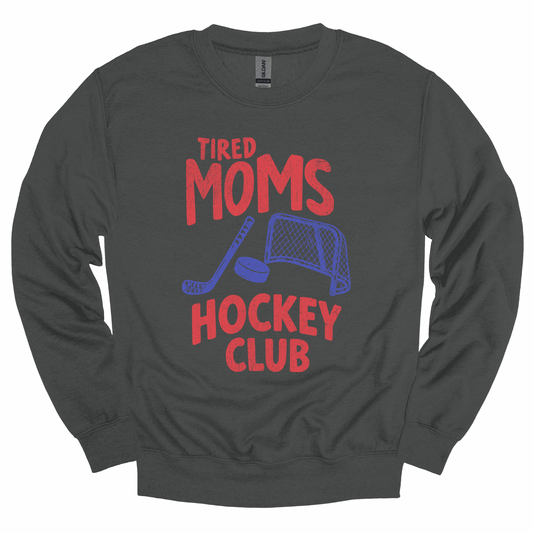 Tired Moms Hockey Club Graphic Apparel | Adult Spirit Wear