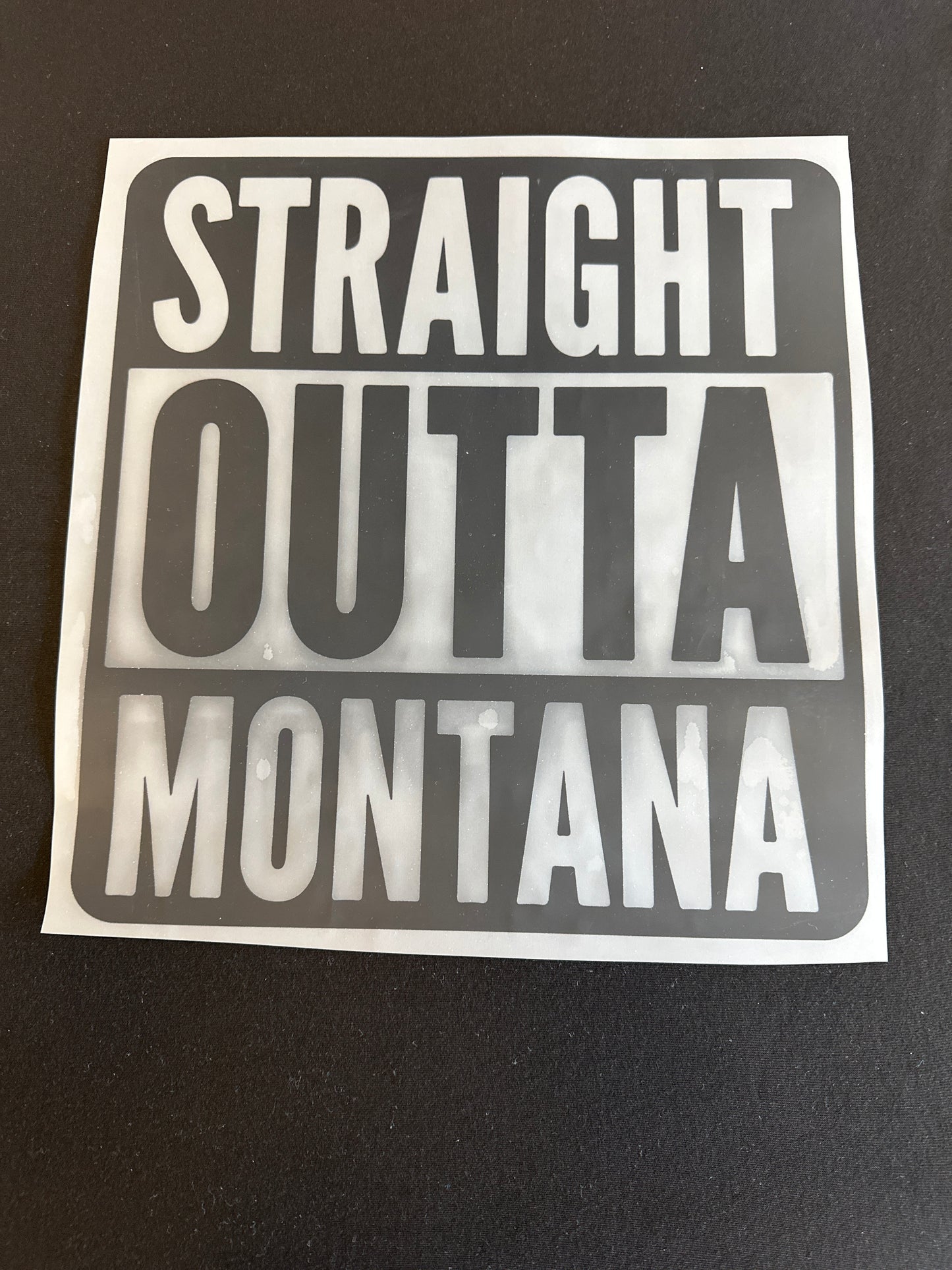 Straight Outta Montana