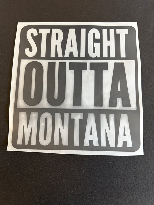 Straight Outta Montana
