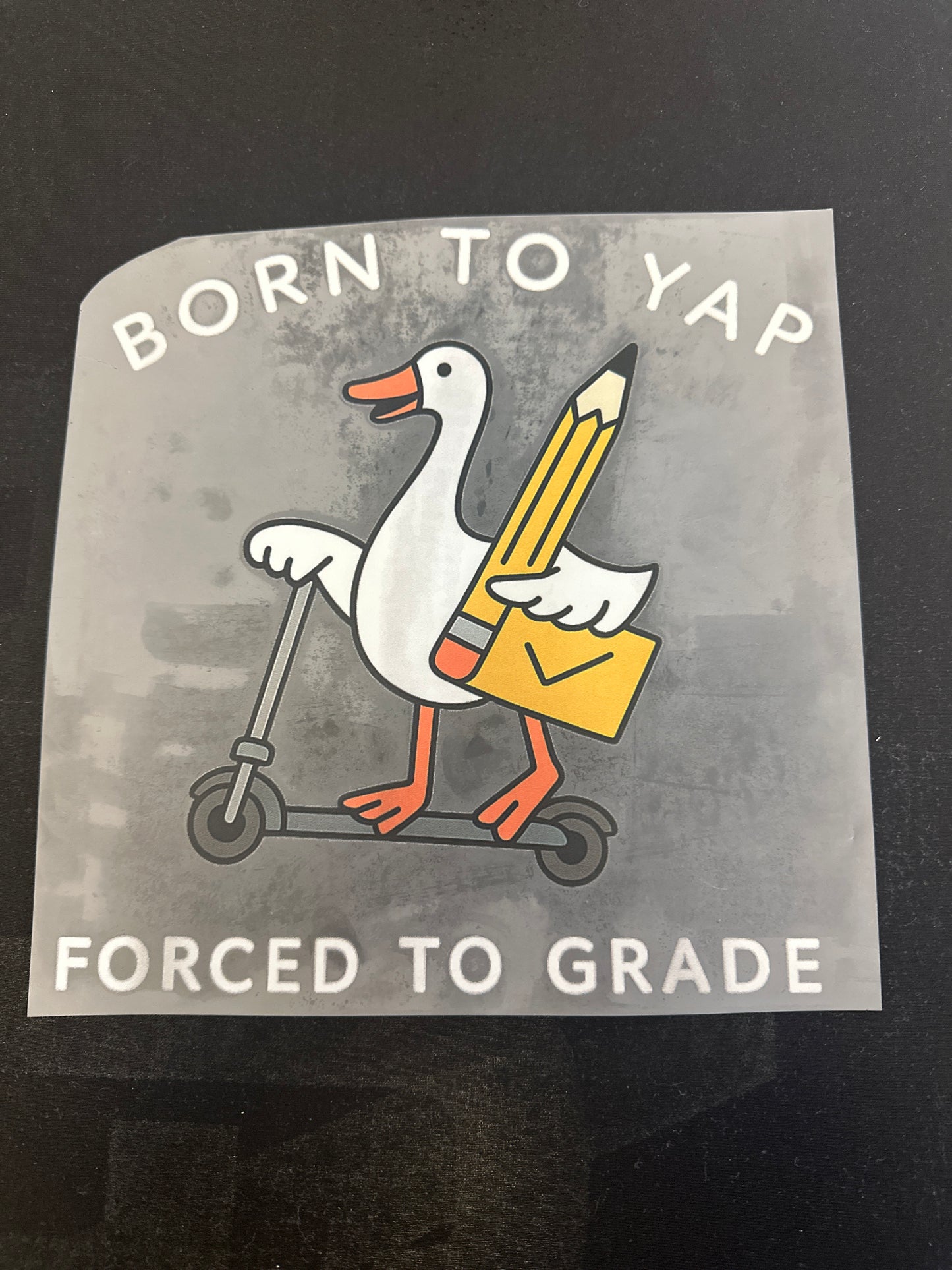 Born to Yap/Forced to Grade
