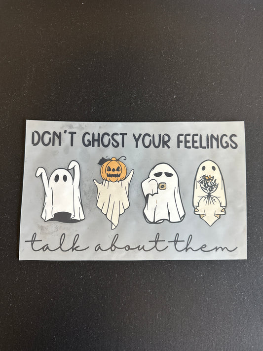 Don’t Ghost Your Feelings