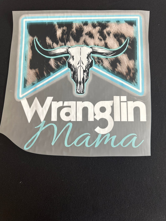 Wranglin Mama