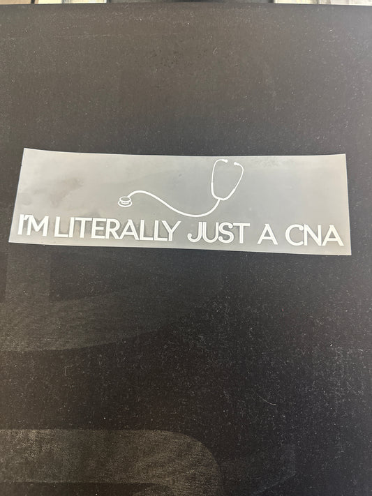 Literally Just A CNA