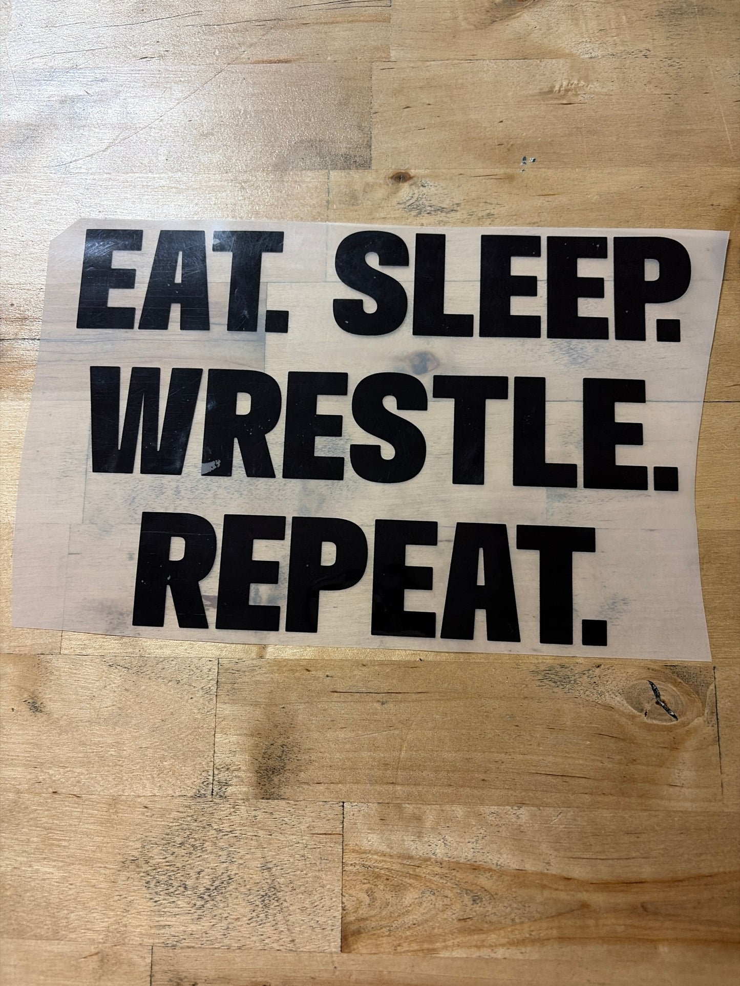 Eat Sleep Wrestle