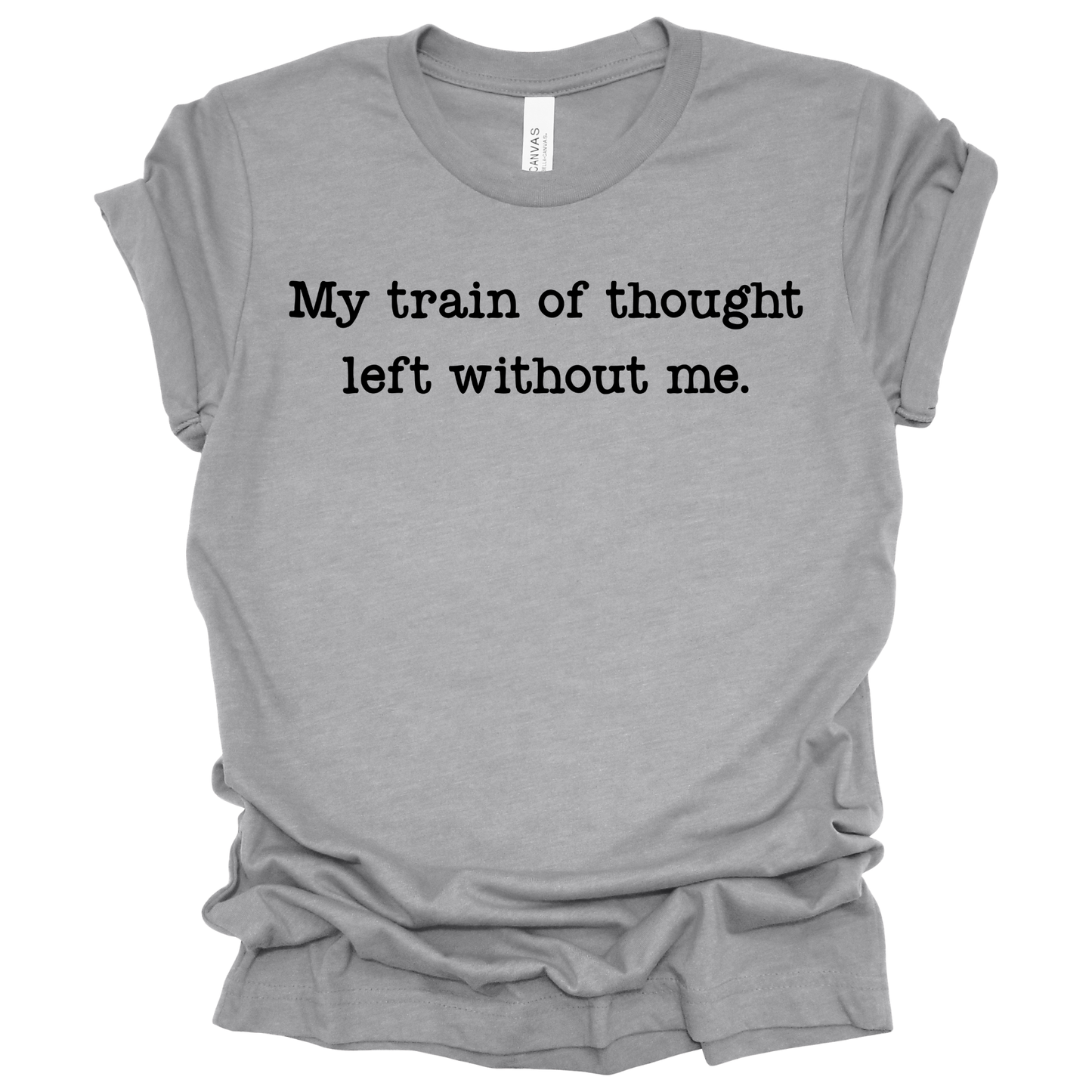 TRAIN OF THOUGHT Graphic Apparel | Adult Tee