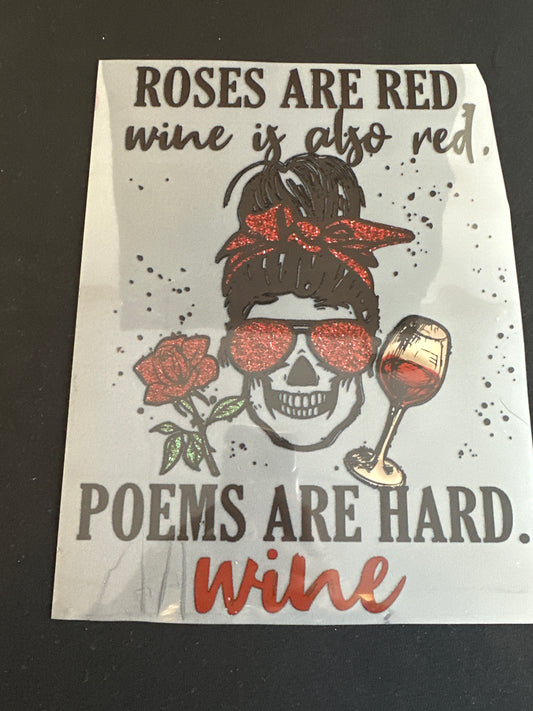 Rose are Red Wine Poem