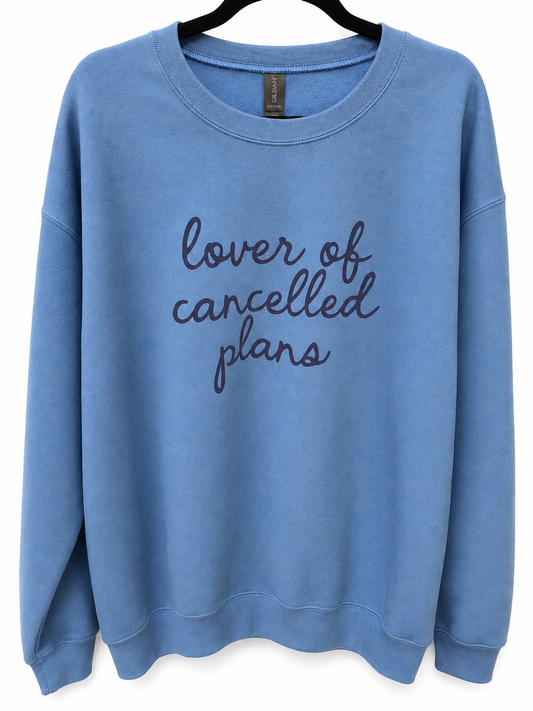 Lover of Cancelled Plans Crew