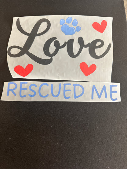 Love Rescued Me