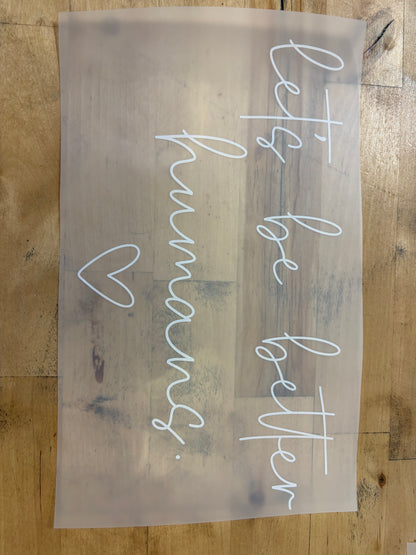 Let's Be Better Humans