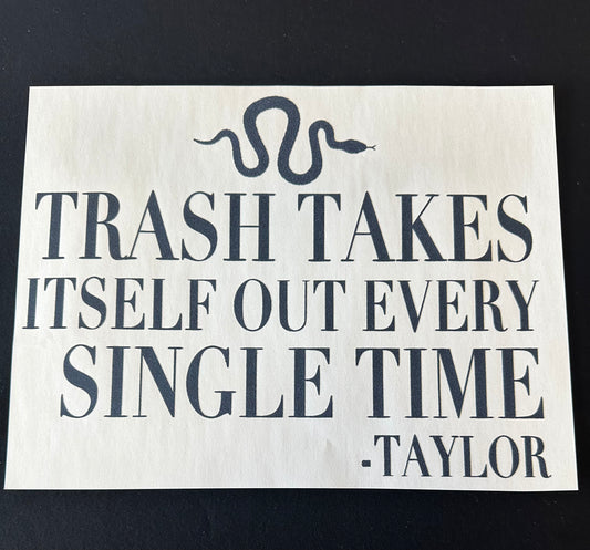 Trash Takes Itself Out