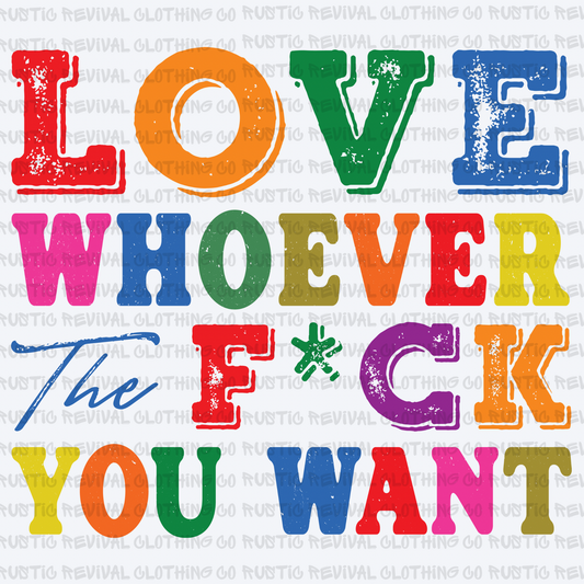 Love Whoever