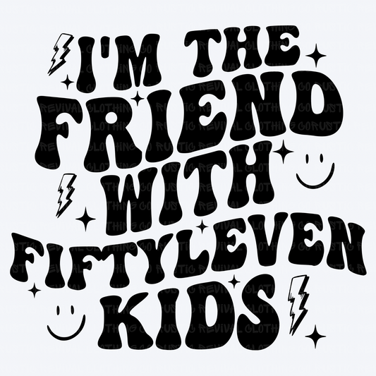 Friend w/ Fiftyleven Kids