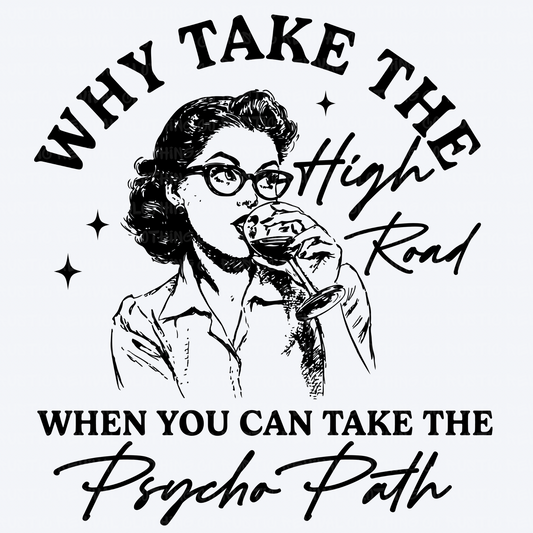Take The Psycho Path - Black