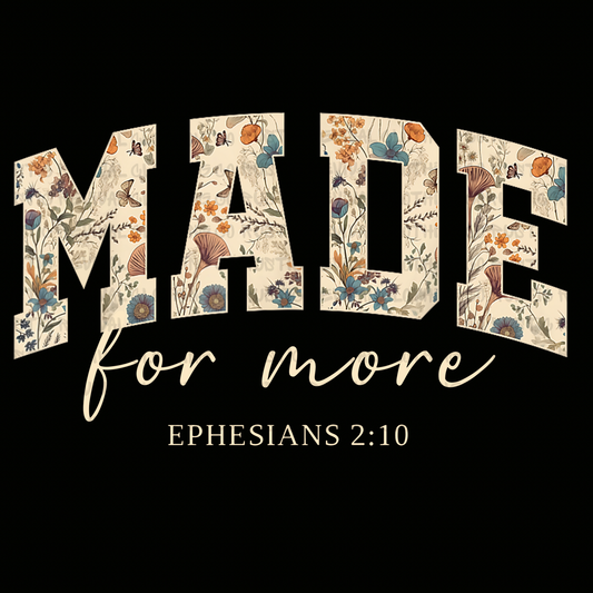 Made For More