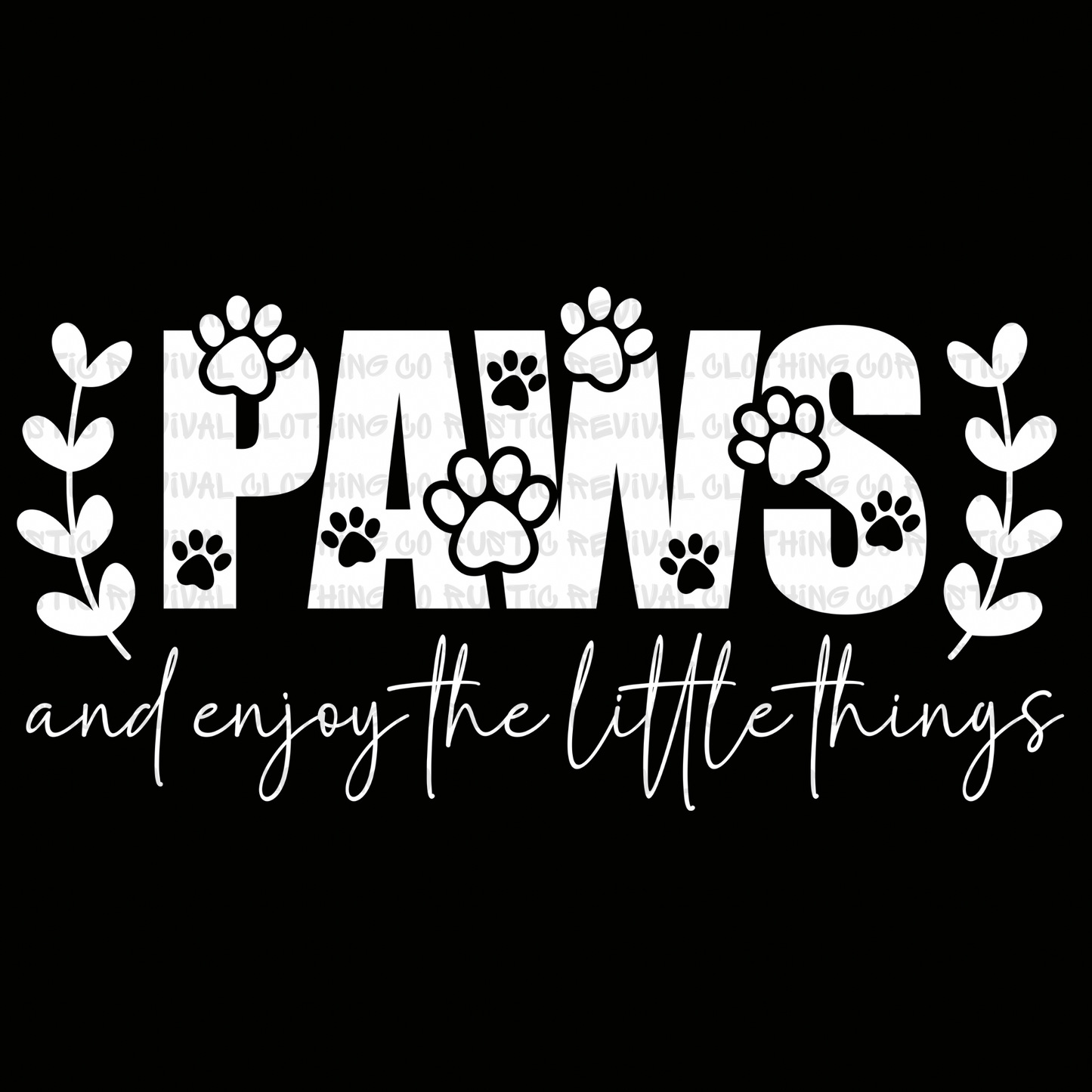 Paws and enjoy the little things