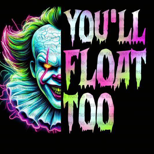 You'll Float Too