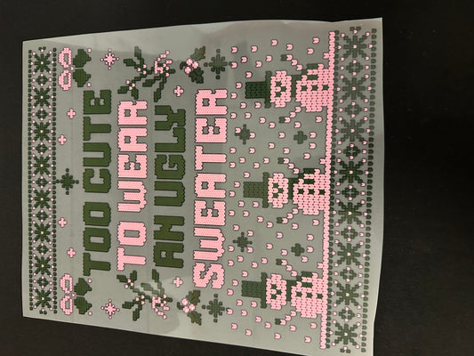 Too Cute for Ugly Sweater