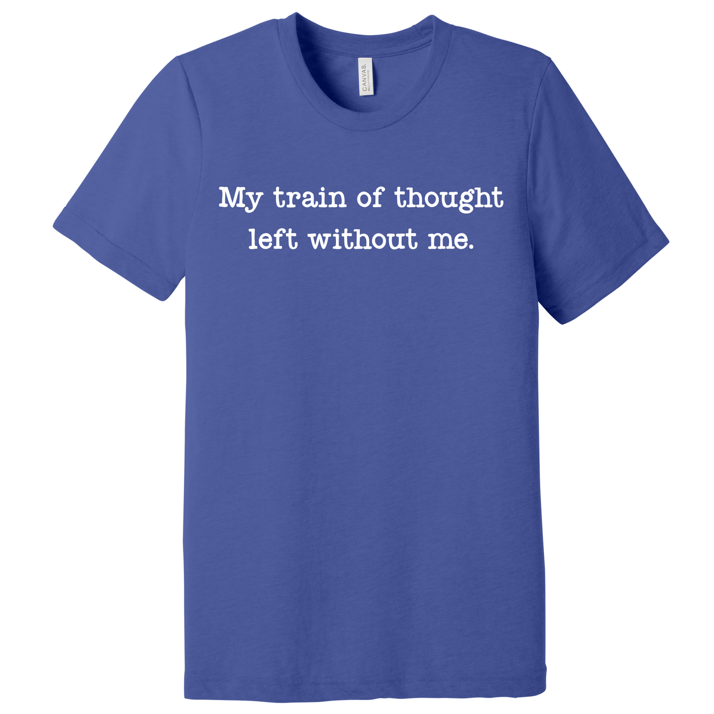 TRAIN OF THOUGHT Graphic Apparel | Adult Tee